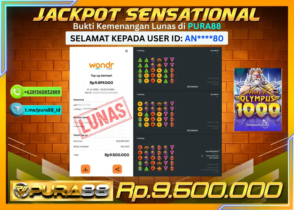 PURA88 JACKPOT GATES OF OLYMPUS 1000 Rp 9.500.000,- LUNAS